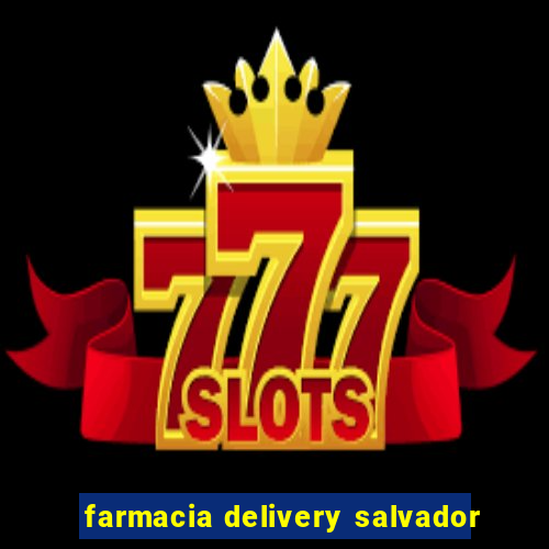 farmacia delivery salvador